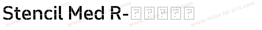 Stencil Med R字体转换